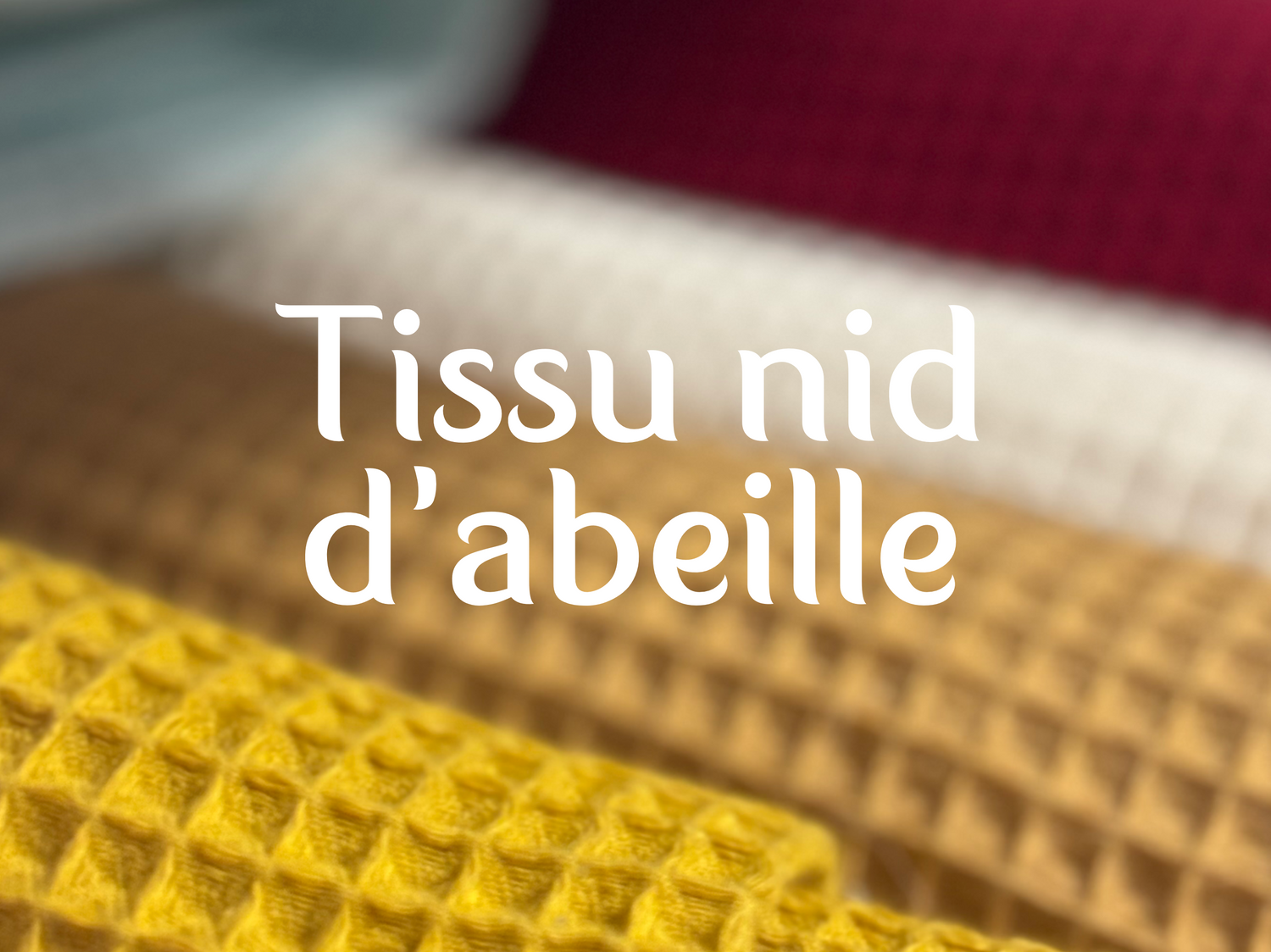 TISSU NID D'ABEILLE