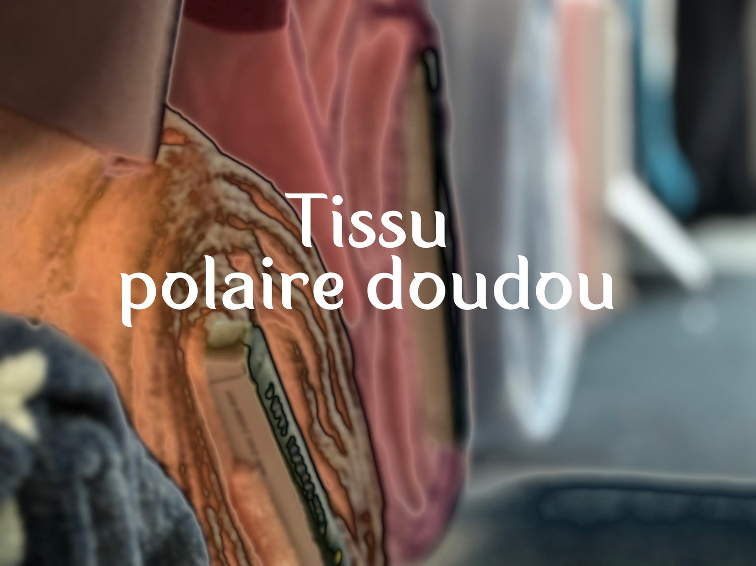 TISSU POLAIRE DOUDOU