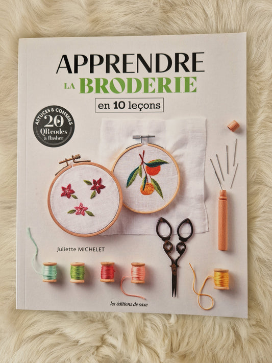 LA BRODERIE EN 10 LECONS